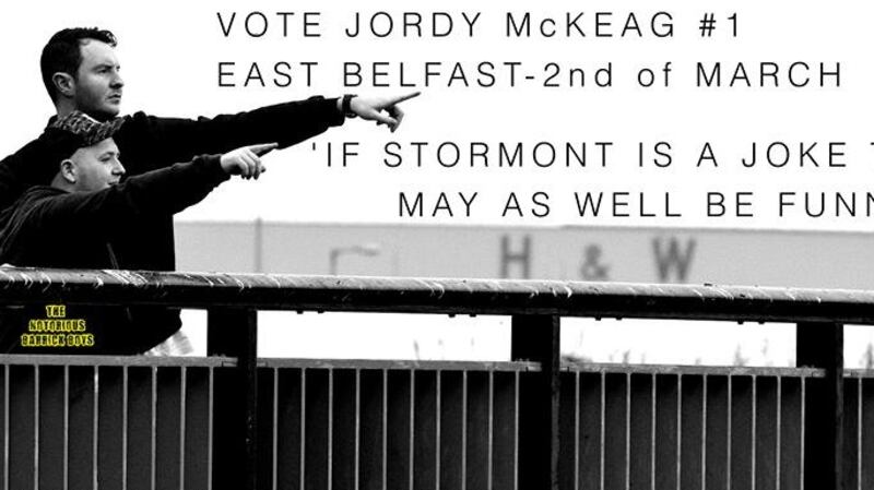 Comedy protest candidate Jordy McKeag’s election agent is Cormac MacDiarmada from the Notorious Barrick Boys online satire group. Photograph: Facebook