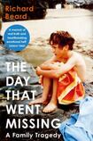 The Day That Went Missing: A Family Tragedy