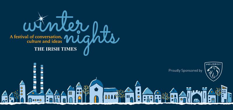 An online festival of conversation, culture and ideas from The Irish Times. For more information, see irishtimes.com/winter-nights