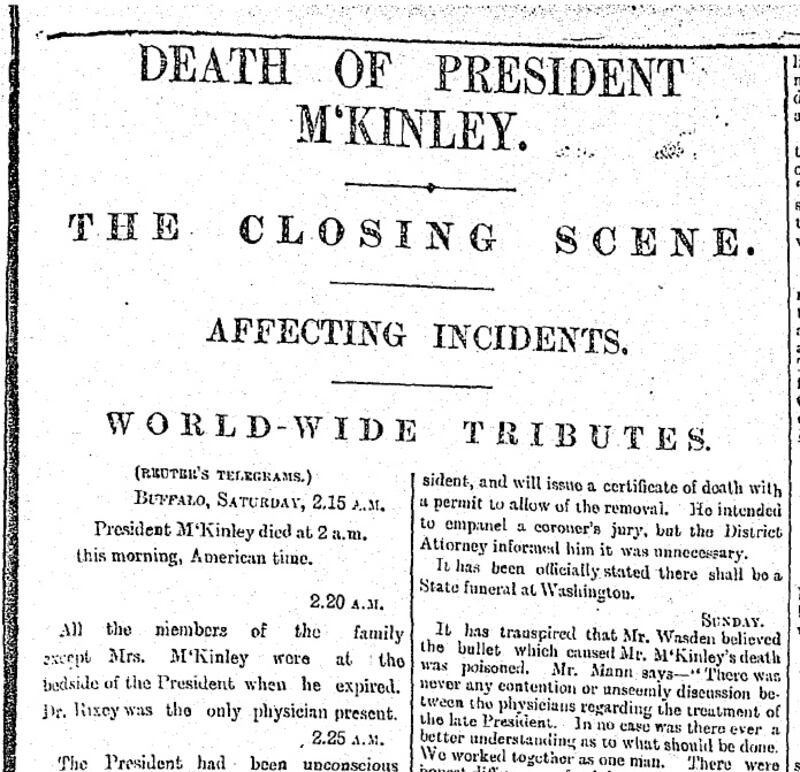 Reporting the death of US president William McKinley. Story date, September 16th, 1901
