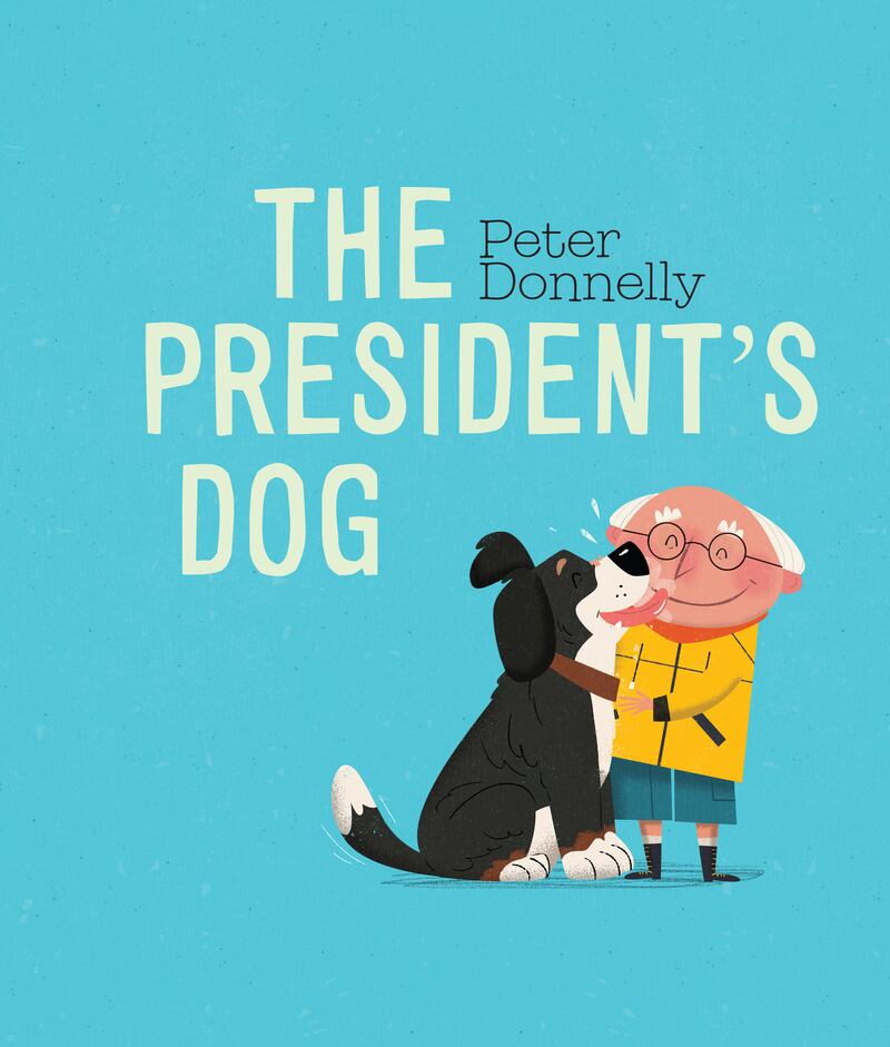 The President’s Dog by Peter Donnelly
