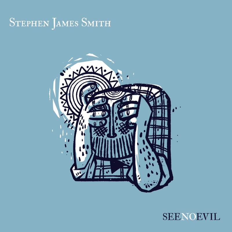 Stephen James Smith: See No Evil 