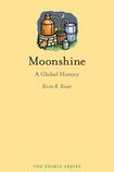 Moonshine: A Global History