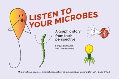 Listen to your Microbes: A Graphic Story - From Their Perspective