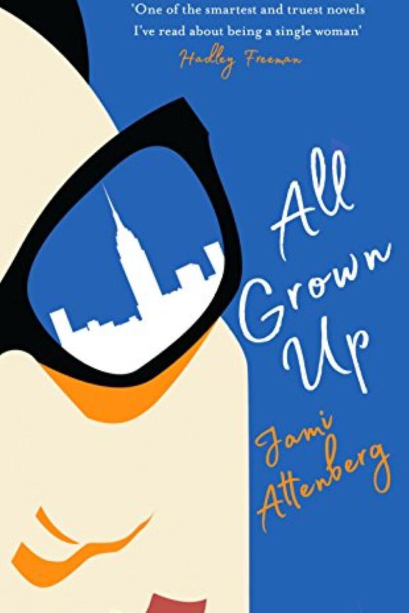 All Grown Up by Jami Attenberg