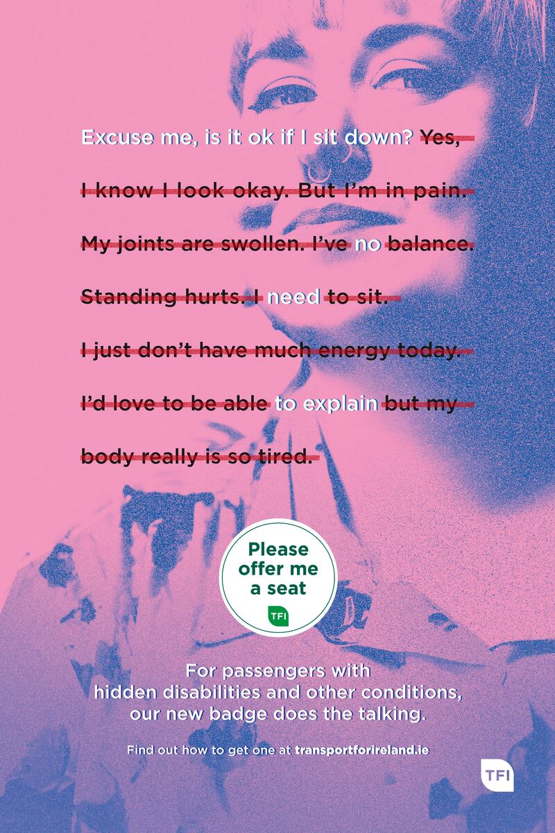 Currently active campaign for Transport for Ireland (TFI) empowering people with hidden disabilities. Agency: TBWA\Dublin