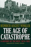 The Age of Catastroph: A History of the West 1914–1945
