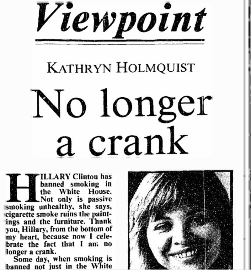 ‘No longer a crank’: Kate Holmquist’s a piece in response to Hillary Clinton banning smoking in the White House