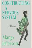 Constructing a Nervous System: A Memoir