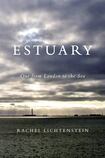 Estuary: Out from London to the Sea