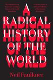 A Radical History of the World