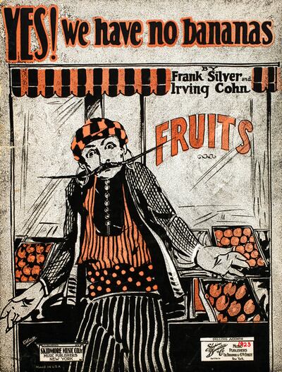 Yes! We Have No Bananas: The 1923 hit was one of the most popular American dance-hall tunes adapted and played in Ireland