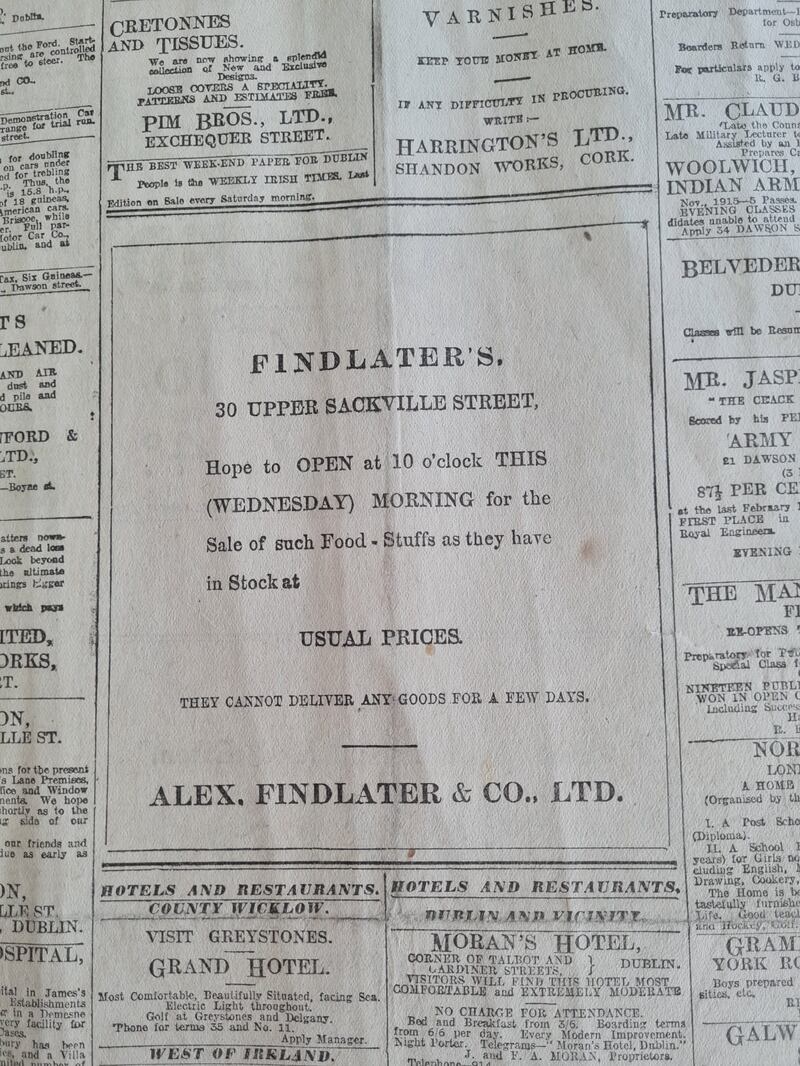 An advert for Findlater's of O'Connell Street (then Sackville Street)  from The Irish Times, May 3, 1916. The shop reopens for business following the Easter Rising but home deliveries are suspended 'for a few days'. Source: Dublin City Library and Archive