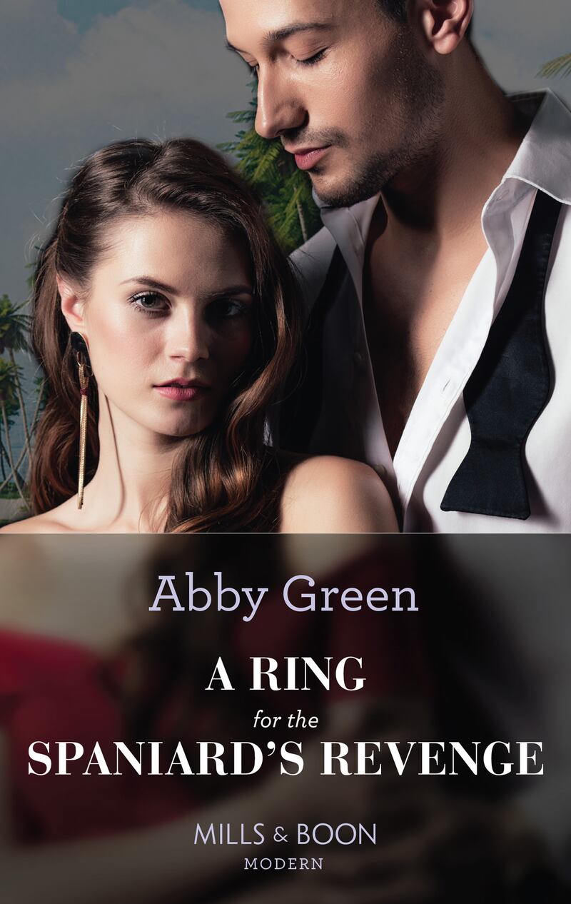 Abby Green’s A Ring for the Spaniard’s Revenge