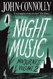 Night Music: Nocturnes Volume 2