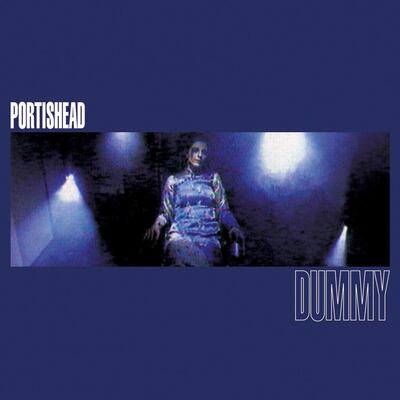 Dummy: Portishead’s groundbreaking debut album