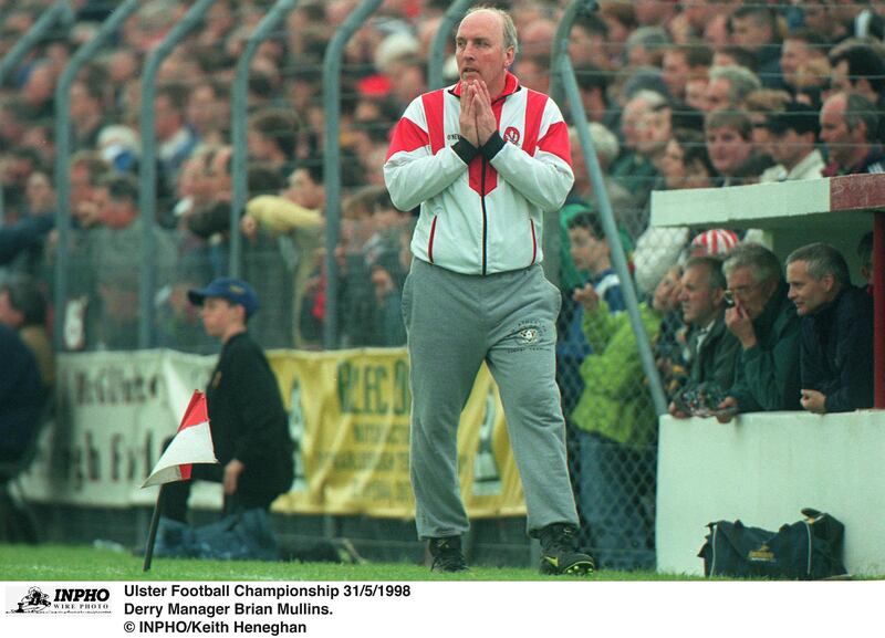 Brian Mullins: 'He got us eating out of the palm of his hand,' says former Derry star Tony Scullion. 'He got players wanting to play.' Photograph: Keith Heneghan/Inpho