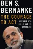The Courage to Act: A Memoir of a Crisis and Its Aftermath