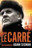 John le Carré: The Biography