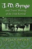 JM Synge and Travel Writing of the Irish Revival