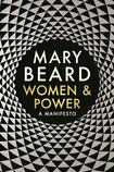 Women & Power: A Manifesto