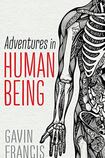 Adventures in Human Being