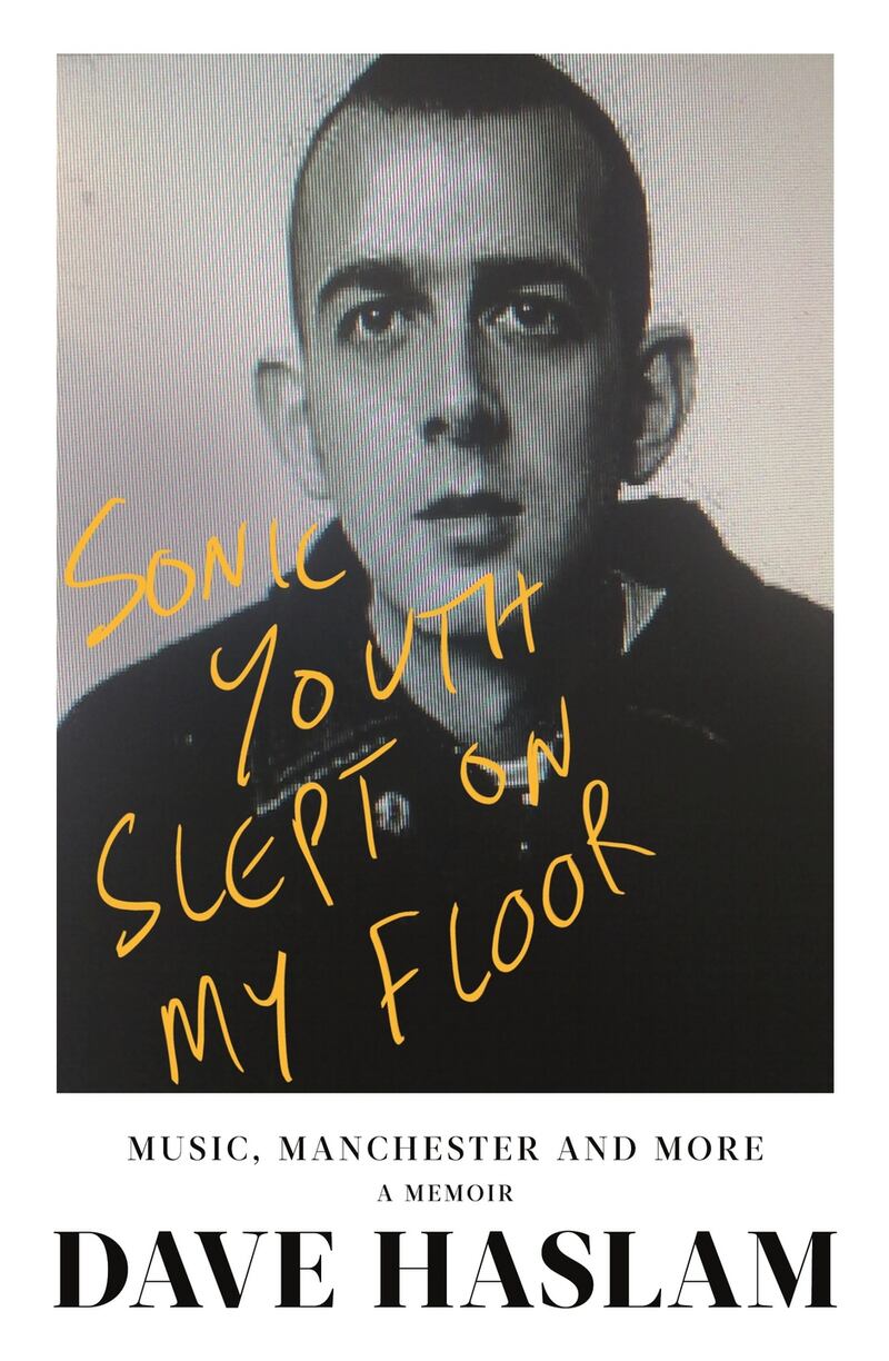 ‘Sonic Youth Slept on My Floor’ by Dave Haslam