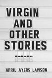 Virgin and Other Stories