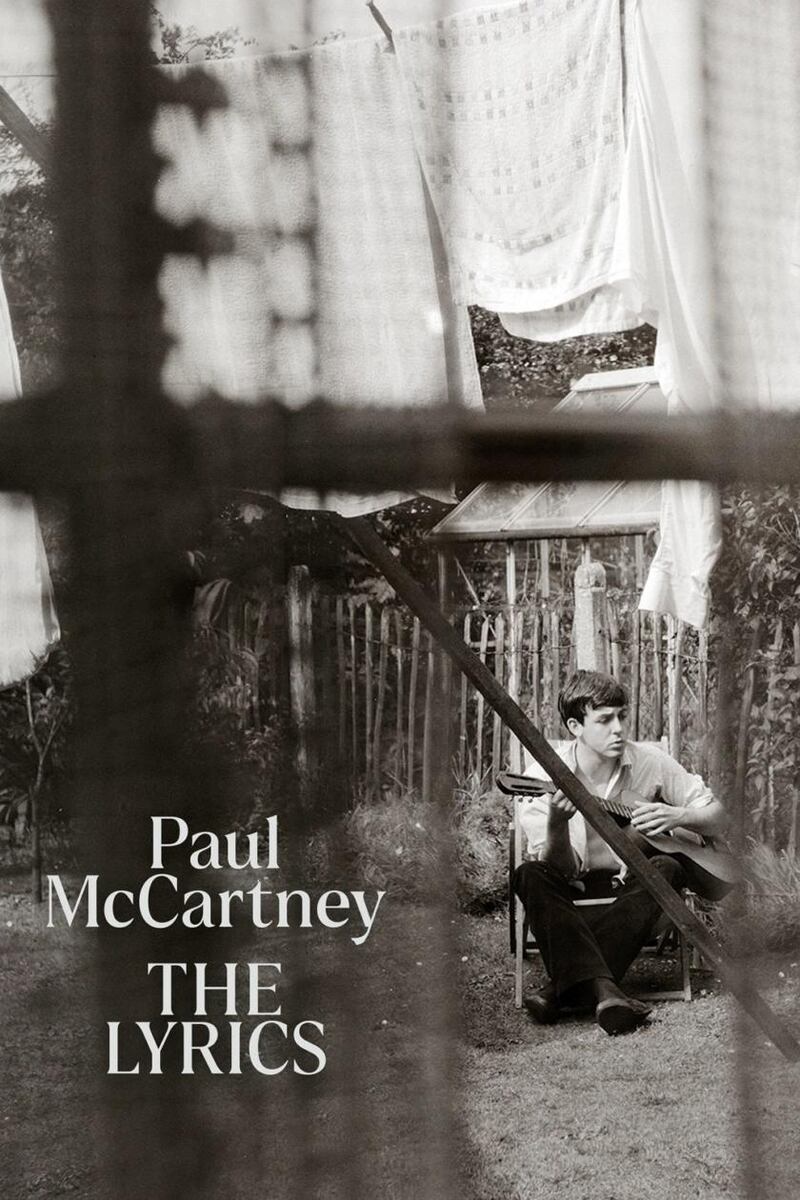 The Lyrics: 1956 to the Present features lyrics from such songs as  Hey Jude, Blackbird, Penny Lane, Band on the Run, Live and Let Die and Yesterday. Photograph: Waterstones/PA Wire