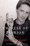 Diana Vreeland: Empress of Fashion