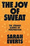 The Joy of Sweat
