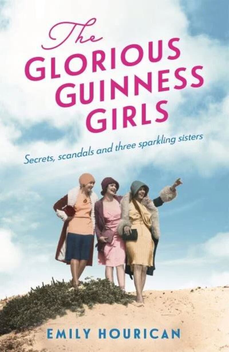 The Glorious Guinness Girls by Emily Hourican