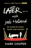 Later… with Jools Holland: 30 Years of Music, Magic and Mayhem 