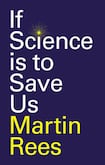 If Science Is to Save Us 